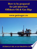 How to be prepared for job interview Offshore Oil   Gas Rigs Book