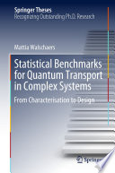 Statistical Benchmarks for Quantum Transport in Complex Systems Book