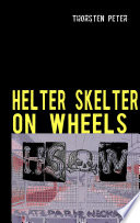Helter Skelter on wheels Book