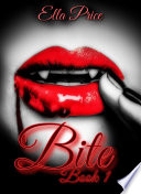 Bite: Book 1