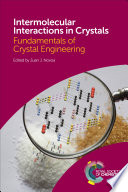 Intermolecular Interactions in Crystals Book