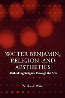 Walter Benjamin  Religion  and Aesthetics