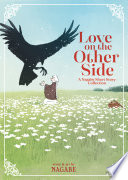 Love on the Other Side   A Nagabe Short Story Collection