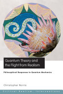 Quantum Theory and the Flight from Realism