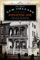The Great New Orleans Kidnapping Case