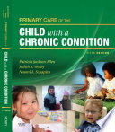 Primary Care of the Child With a Chronic Condition E Book