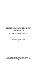 Hungary's Admiral on Horseback