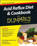 Acid Reflux Diet and Cookbook For Dummies
