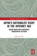 Japan's Nationalist Right in the Internet Age:
