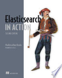 Elasticsearch in Action  Second Edition