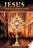 Jesus Our Eucharistic Love