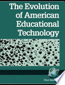 The Evolution of American Educational Technology