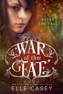 War of the Fae: Book 5 (After the Fall)