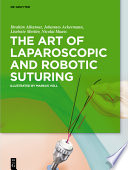 ART OF LAPAROSCOPIC AND ROBOTICS SUTURING.