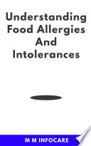 Understanding Food Allergies And Intolerances Book