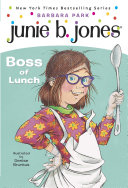 Junie B. Jones #19: Boss of Lunch Pdf/ePub eBook
