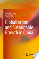Globalization and Sustainable Growth in China