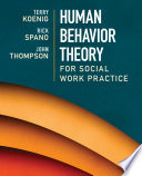 Human Behavior Theory for Social Work Practice Book