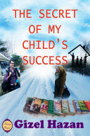 The Secret of My Child's Success