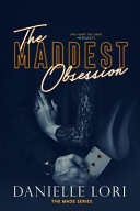 The Maddest Obsession by Danielle Lori PDF