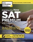 Cracking the New SAT Premium Edition with 6 Practice Tests  2016