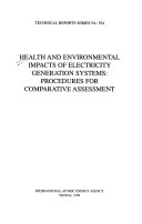 Health and Environmental Impacts of Electricity Generation Systems