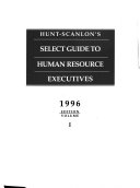 Hunt Scanlon s Select Guide to Human Resource Executives
