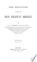 The Designing of Ordinary Iron Highway Bridges