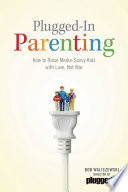 Plugged In Parenting Book