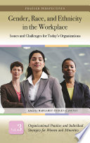 Gender, Race, and Ethnicity in the Workplace [Three Volumes]