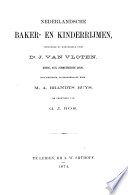 Nederlandsche Baker- en Kinderrijmen, verzameld en medgedeeld door Dr. Johannes van Vloten