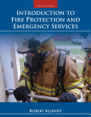 Introduction to Fire Protection and Emergency Services