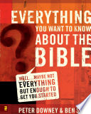 Everything You Want to Know about the Bible