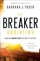 The Breaker Anointing