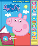 I m Ready to Read Peppa Pig  I m Ready to Read