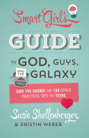 Read Pdf The Smart Girl's Guide to God  Guys  and the Galaxy