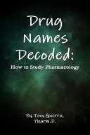 Drug Names Decoded