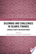 Dilemmas and Challenges in Islamic Finance Book