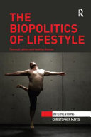 The Biopolitics of Lifestyle Book