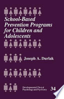 School Based Prevention Programs for Children and Adolescents