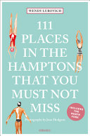 111 Places in the Hamptons That You Must Not Miss
