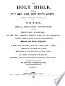 The Holy Bible     with Notes     All the Marginal Readings     Summaries     and the Date of Every Transaction     By the Rev  Joseph Benson  Second Edition