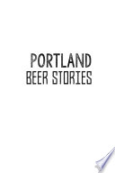 Portland Beer Stories 