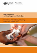 WHO Guidelines on Hand Hygiene in Health Care Book