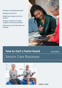 How to Start a Home-Based Senior Care Business
