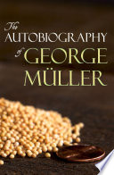 The Autobiography of George M  ller Book PDF