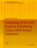 Proceedings of the 1999 Academy of Marketing Science (AMS) ...