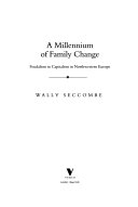 A Millennium of Family Change
