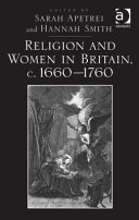 Religion and Women in Britain, C. 1660 - 1760