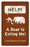 Help  a Bear Is Eating Me Pdf/ePub eBook